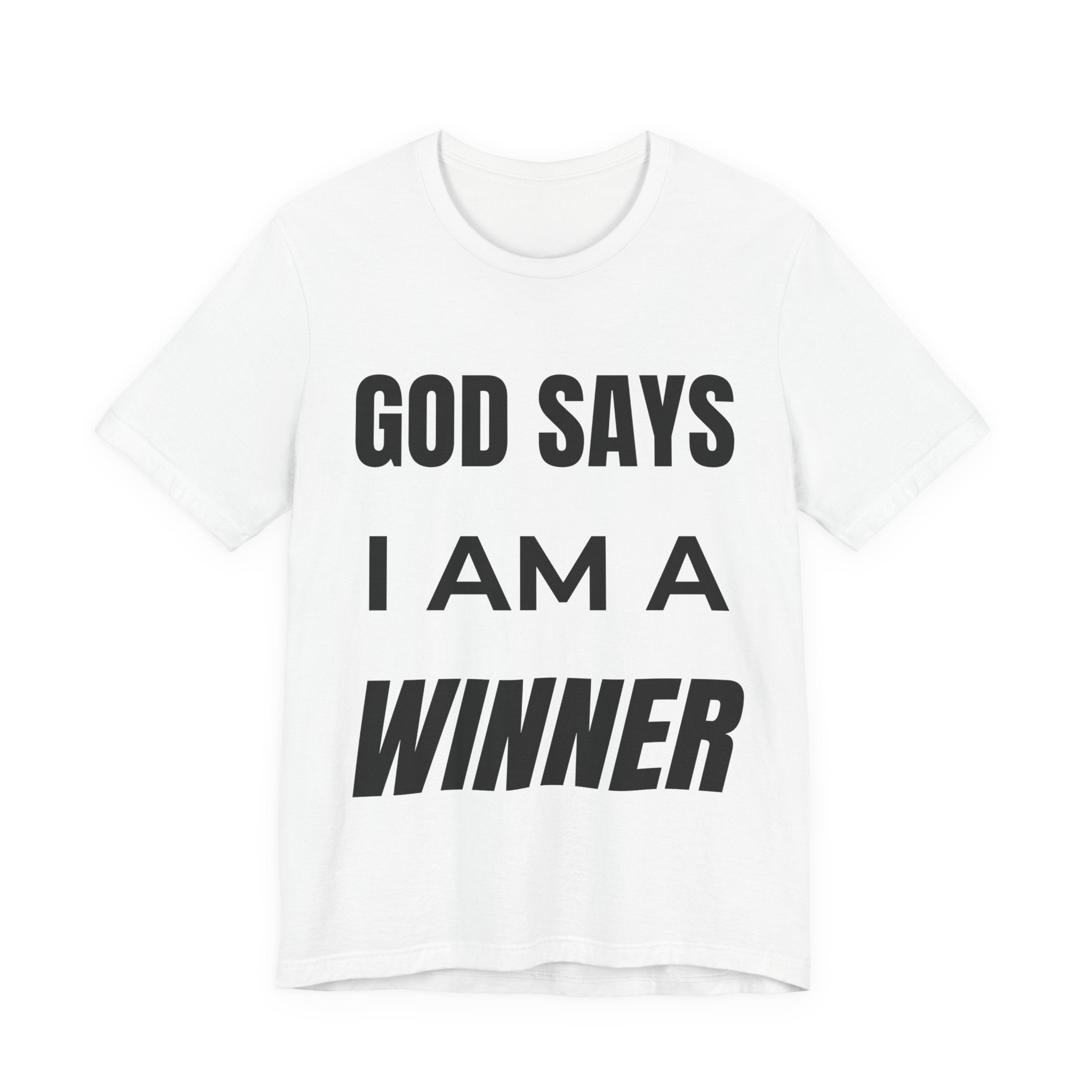 God Says I Am A Winner T-Shirt – Christian Motivational Tee | Faith-Based Inspirational Shirt