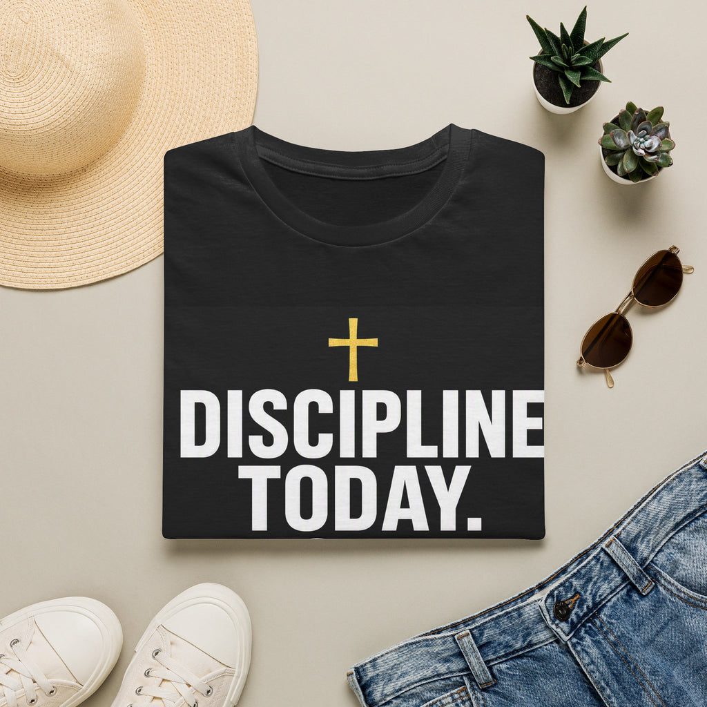 Discipline Today Destiny Tomorrow T‑Shirt — Inspirational Christian Faith Tee