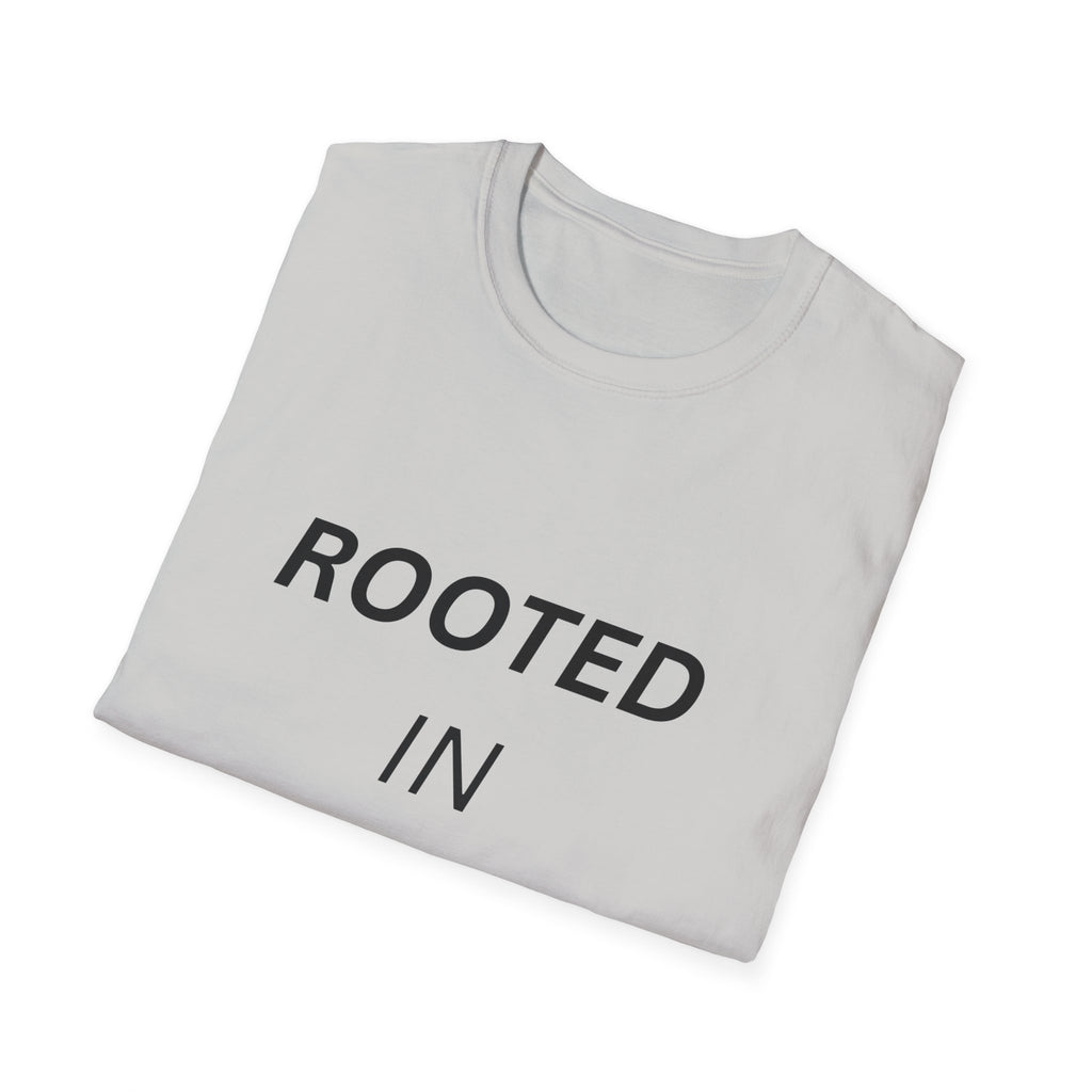Rooted in Legacy T-Shirt, Inspirational Quote Tee, Minimalist Typography Shirt, Motivational Graphic Tee, Unisex Softstyle Shirt