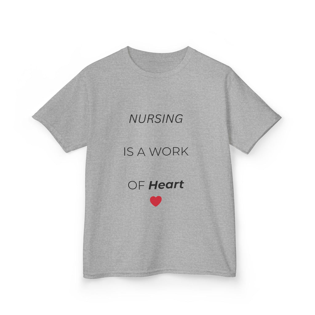 Kids Tee — "Nursing Is A Work Of Heart" Heartfelt Pediatric Nurse T‑Shirt