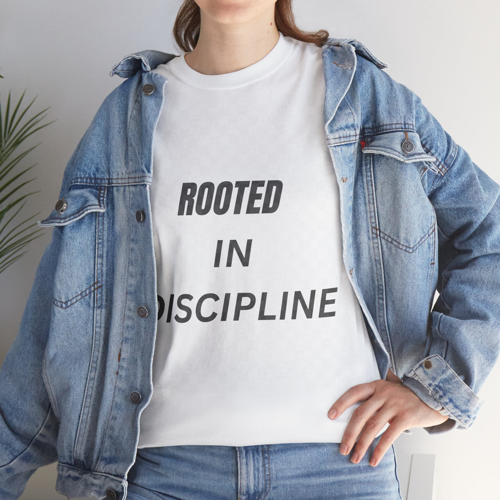 Rooted In Discipline T-Shirt – Minimalist Motivational Streetwear