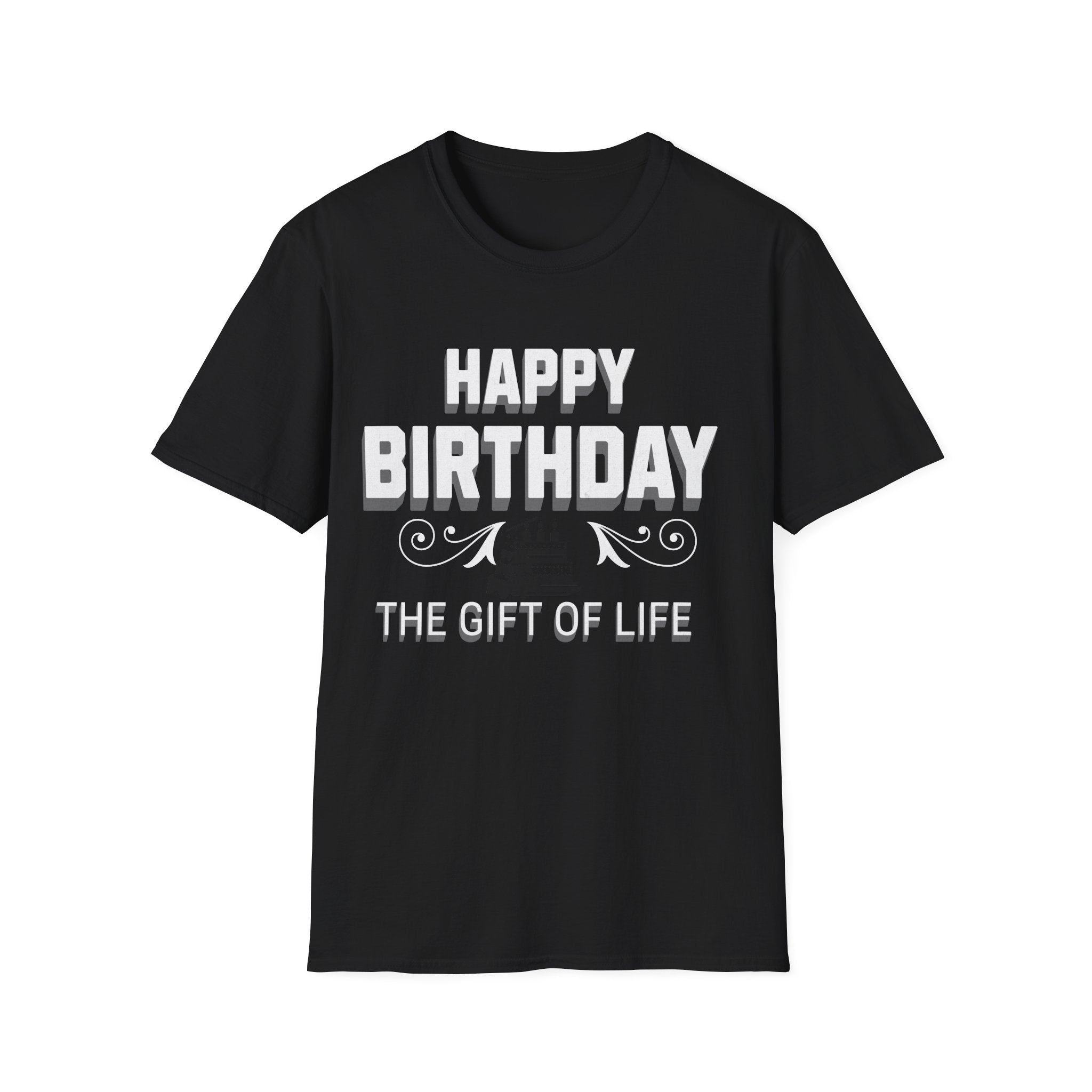 Happy Birthday T-Shirt — “Happy Birthday The Gift of Life” Celebration Tee