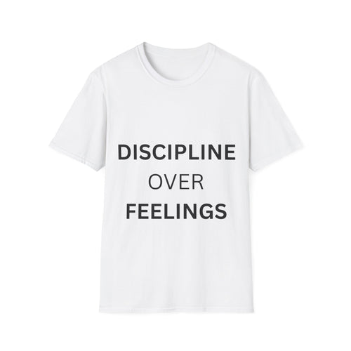 Discipline Over Feelings T-Shirt | Motivation & Faith Apparel