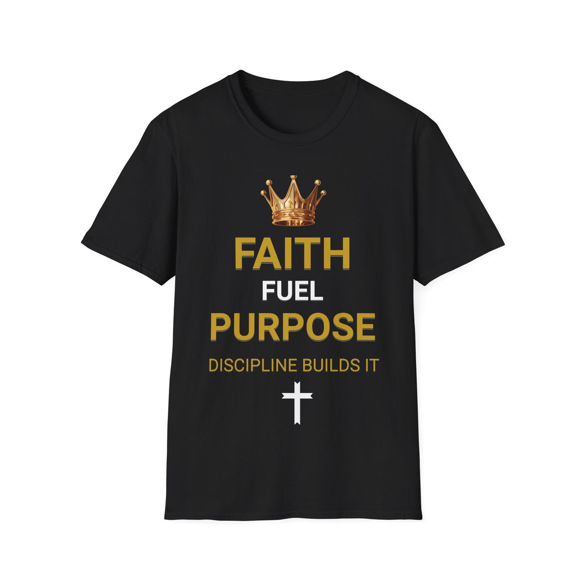 Faith Fuel Purpose Tee — Christian Inspirational Crown T-Shirt