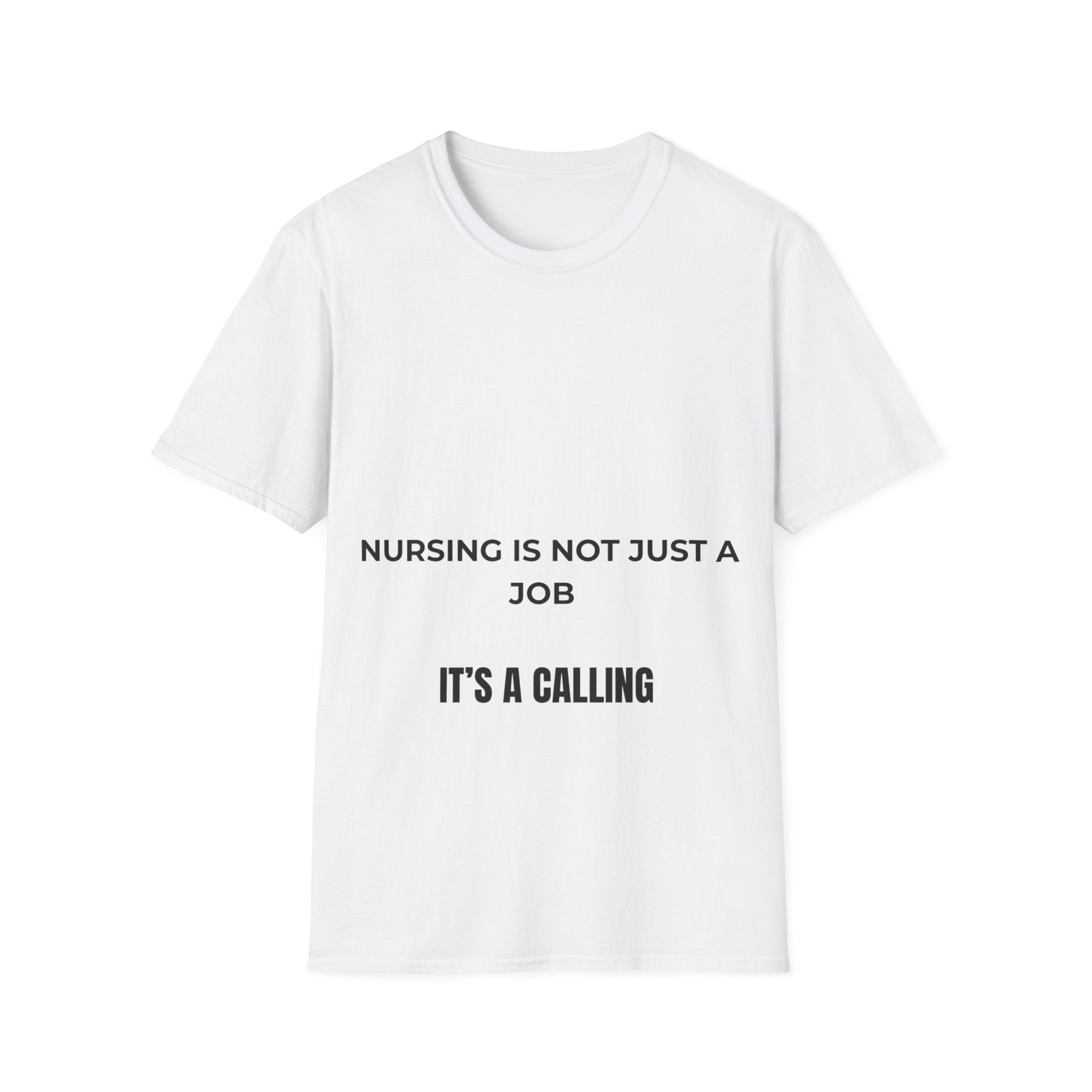 Nurse Calling T-Shirt | Nursing Is Not Just A Job It’s A Calling | Nurse Gift | Nurse Life Shirt | Healthcare Worker Tee