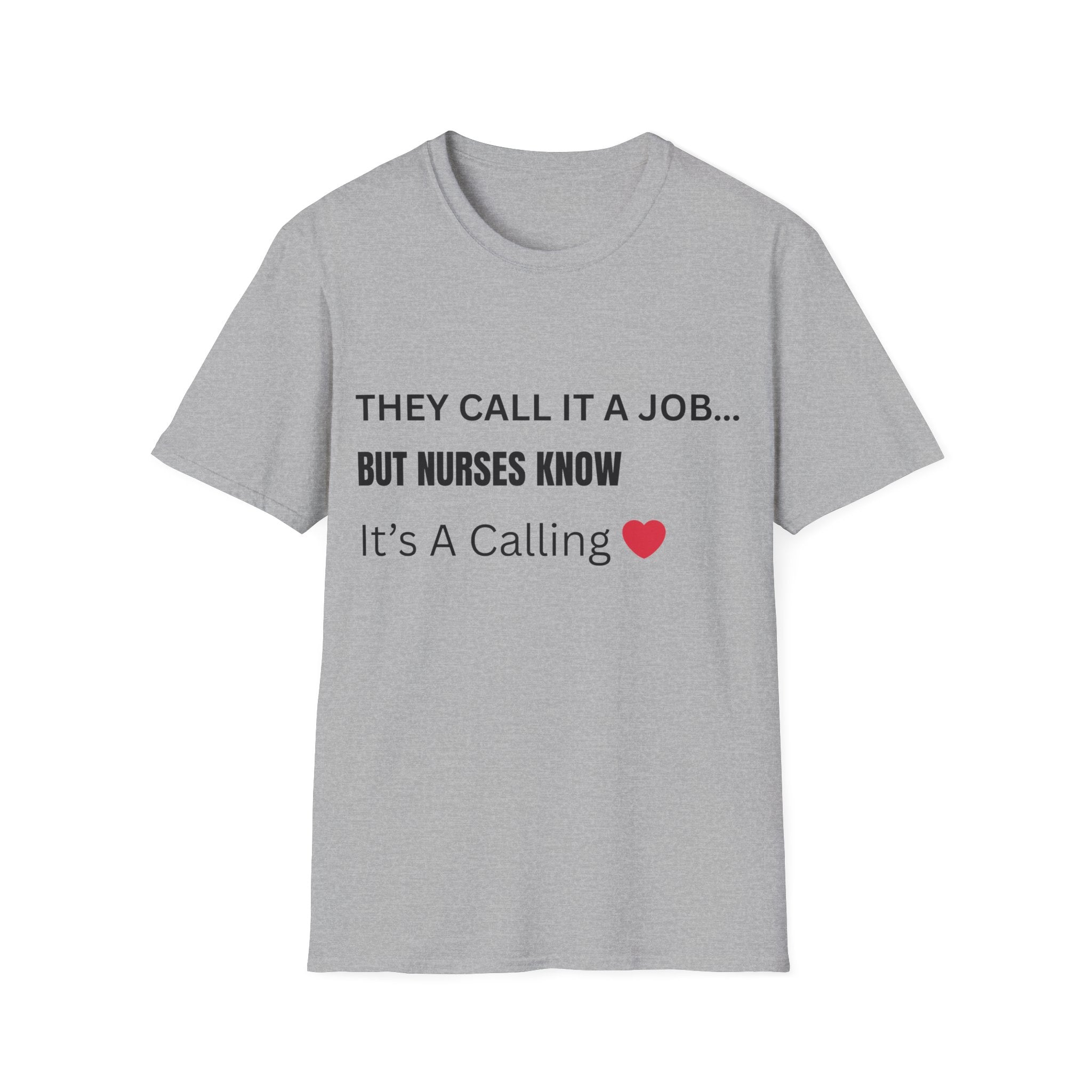 Nurse Calling Shirt, Nursing Is A Calling T-Shirt, Nurse Gift, Nurse Life Tee, Healthcare Worker Shirt
