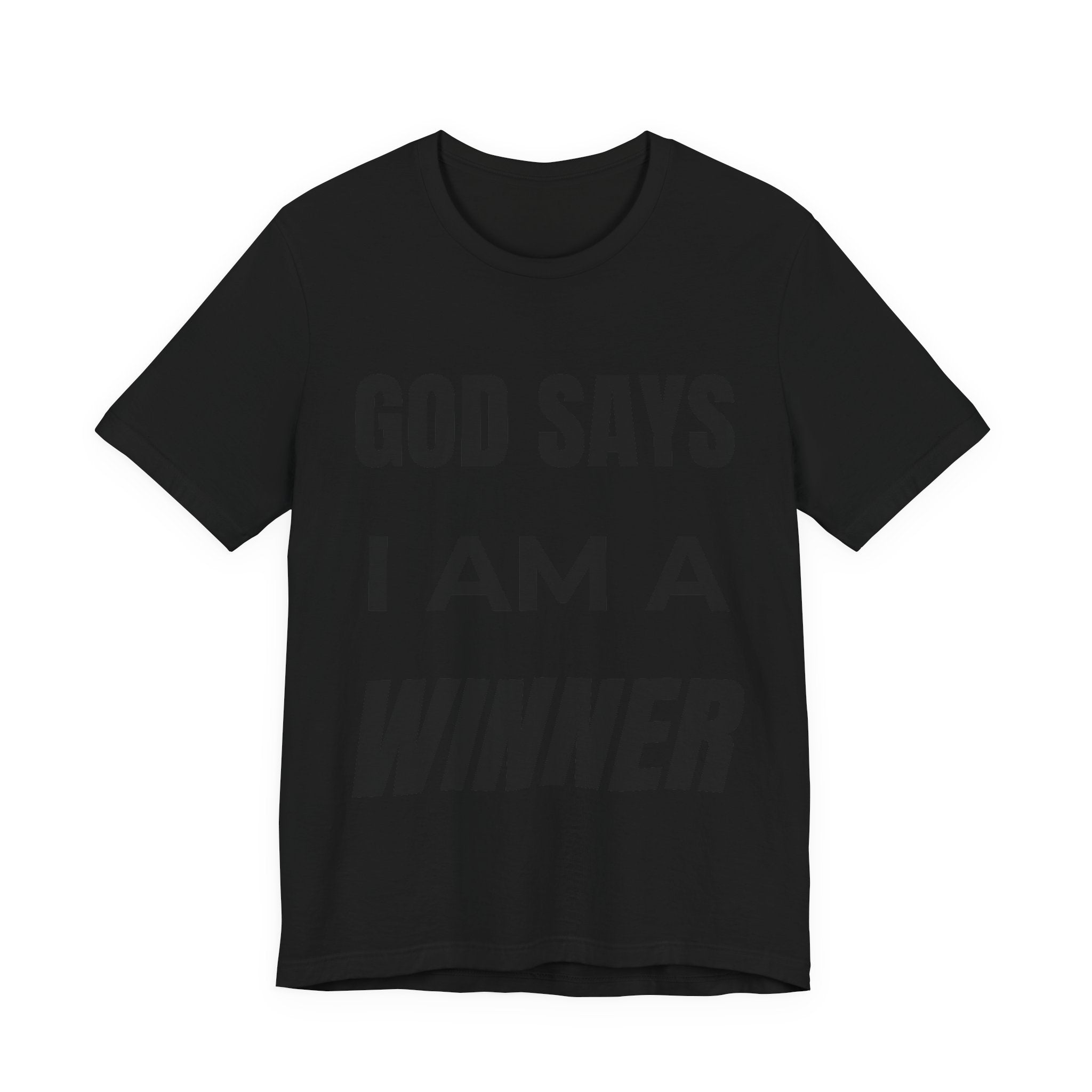 God Says I Am A Winner T-Shirt – Christian Motivational Tee | Faith-Based Inspirational Shirt