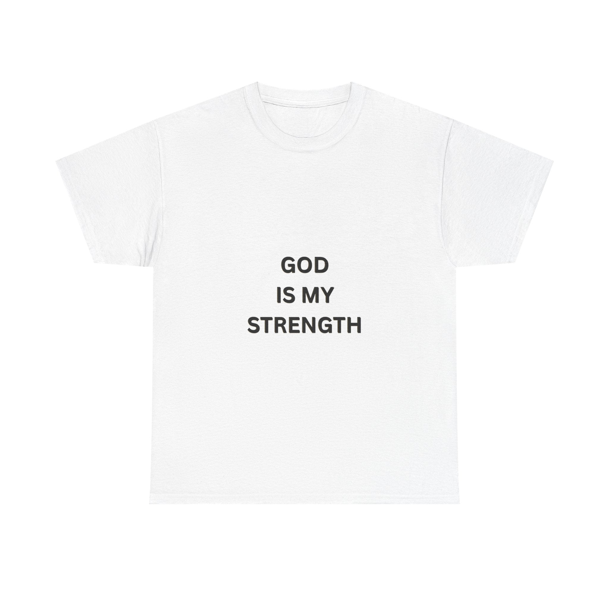 God Is My Strength Christian T-Shirt – Faith Based Streetwear Tee