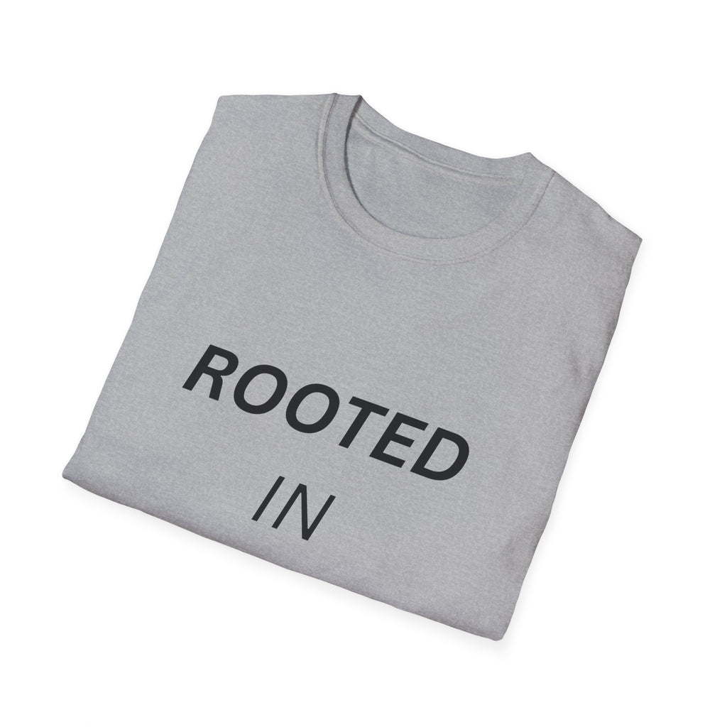 Rooted in Legacy T-Shirt, Inspirational Quote Tee, Minimalist Typography Shirt, Motivational Graphic Tee, Unisex Softstyle Shirt