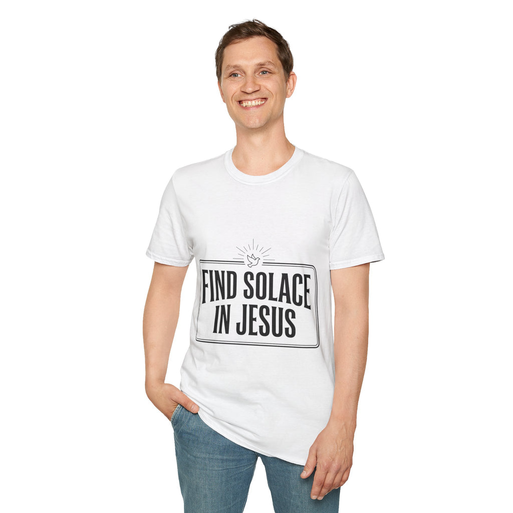 Find Solace in Jesus T-Shirt — Christian Faith Inspirational Tee