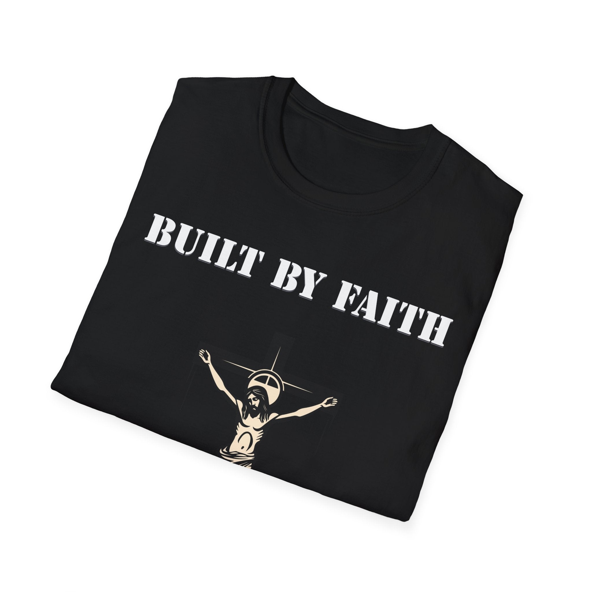 Built By Faith T-Shirt — Christian Jesus Crucifix Tee for Church, Faith & Inspiration