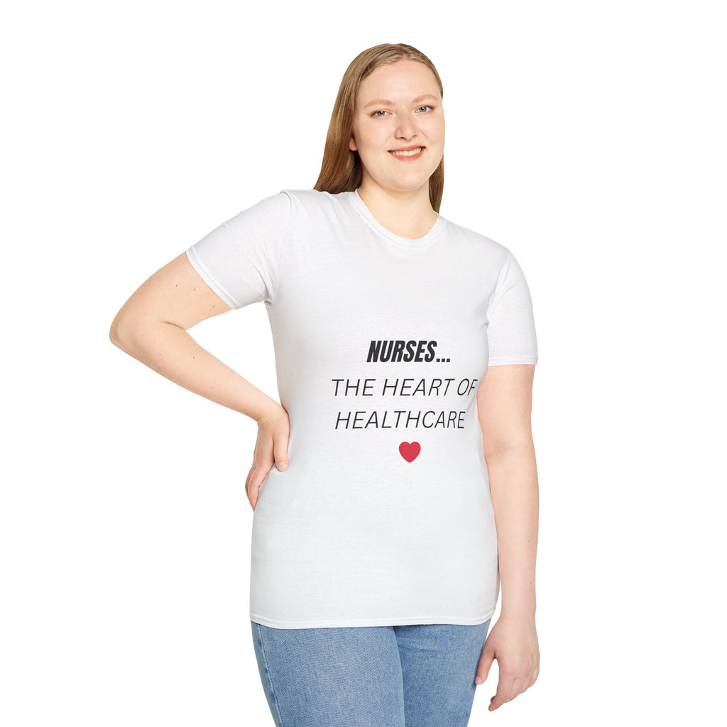 Nurse T-Shirt – "Nurses... The Heart of Healthcare" Comfort Tee