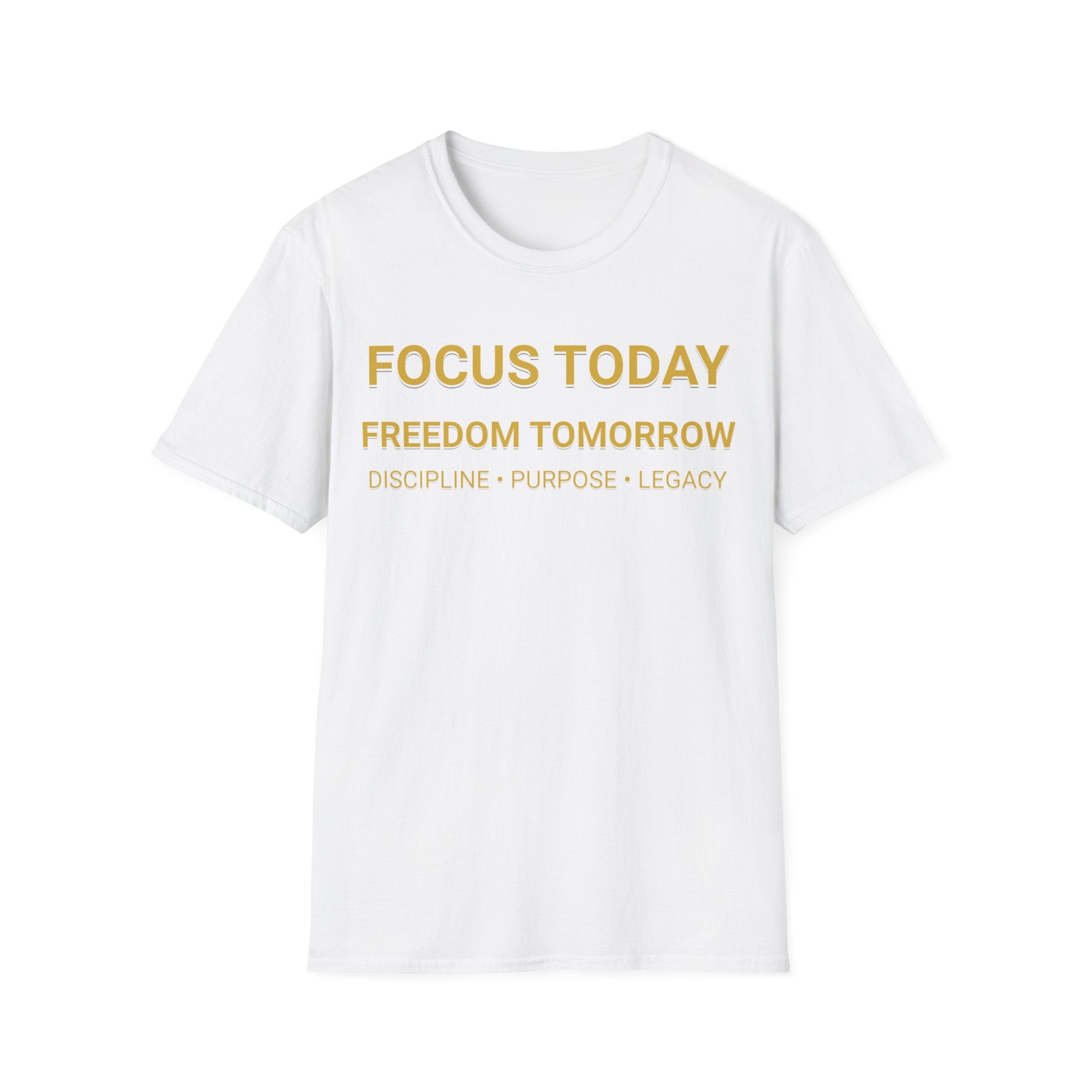 Motivational T-Shirt — "Focus Today, Freedom Tomorrow" Inspirational Tee