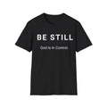 T-Shirt — "Be Still" Embossed Minimalist Relaxation Tee