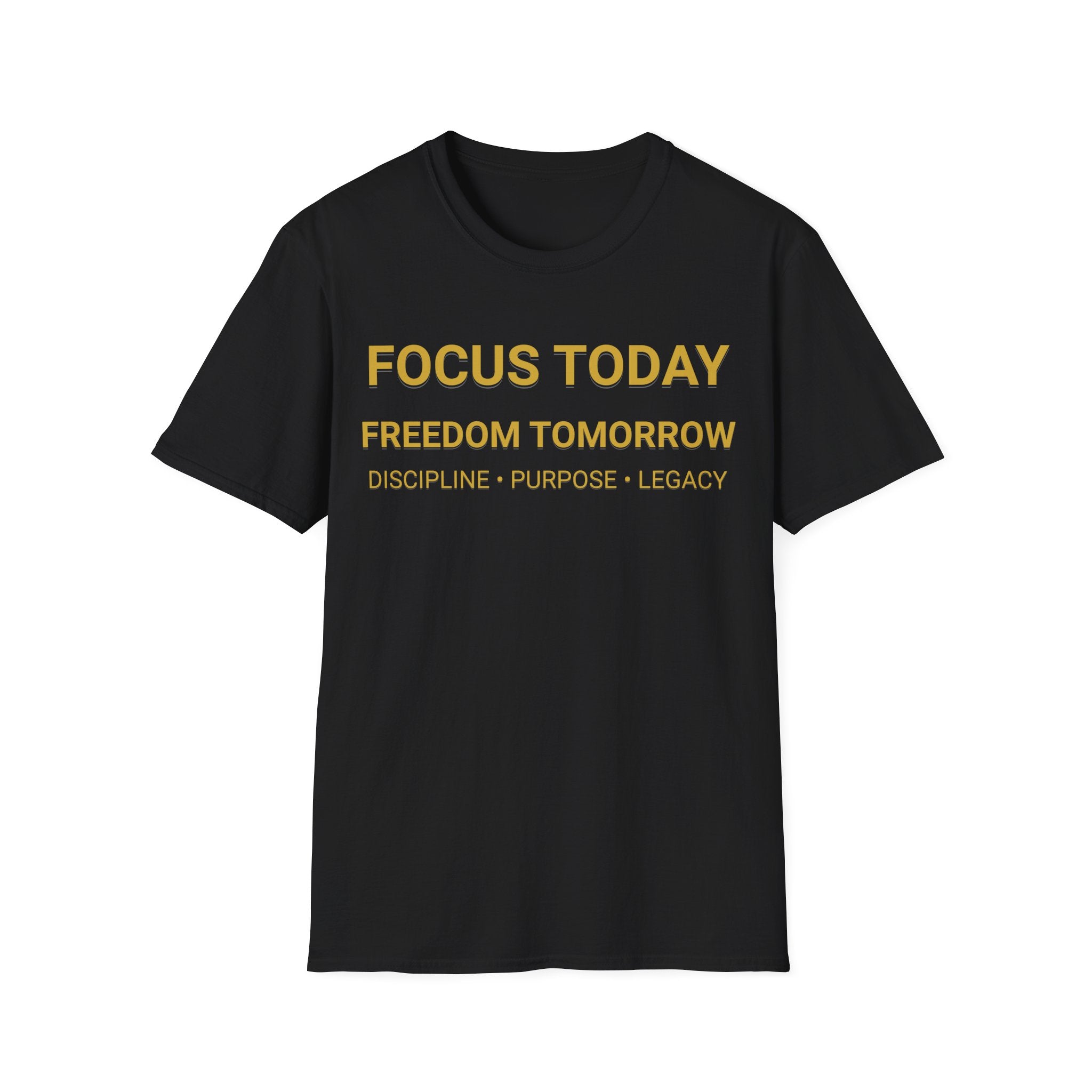 Motivational T-Shirt — "Focus Today, Freedom Tomorrow" Inspirational Tee