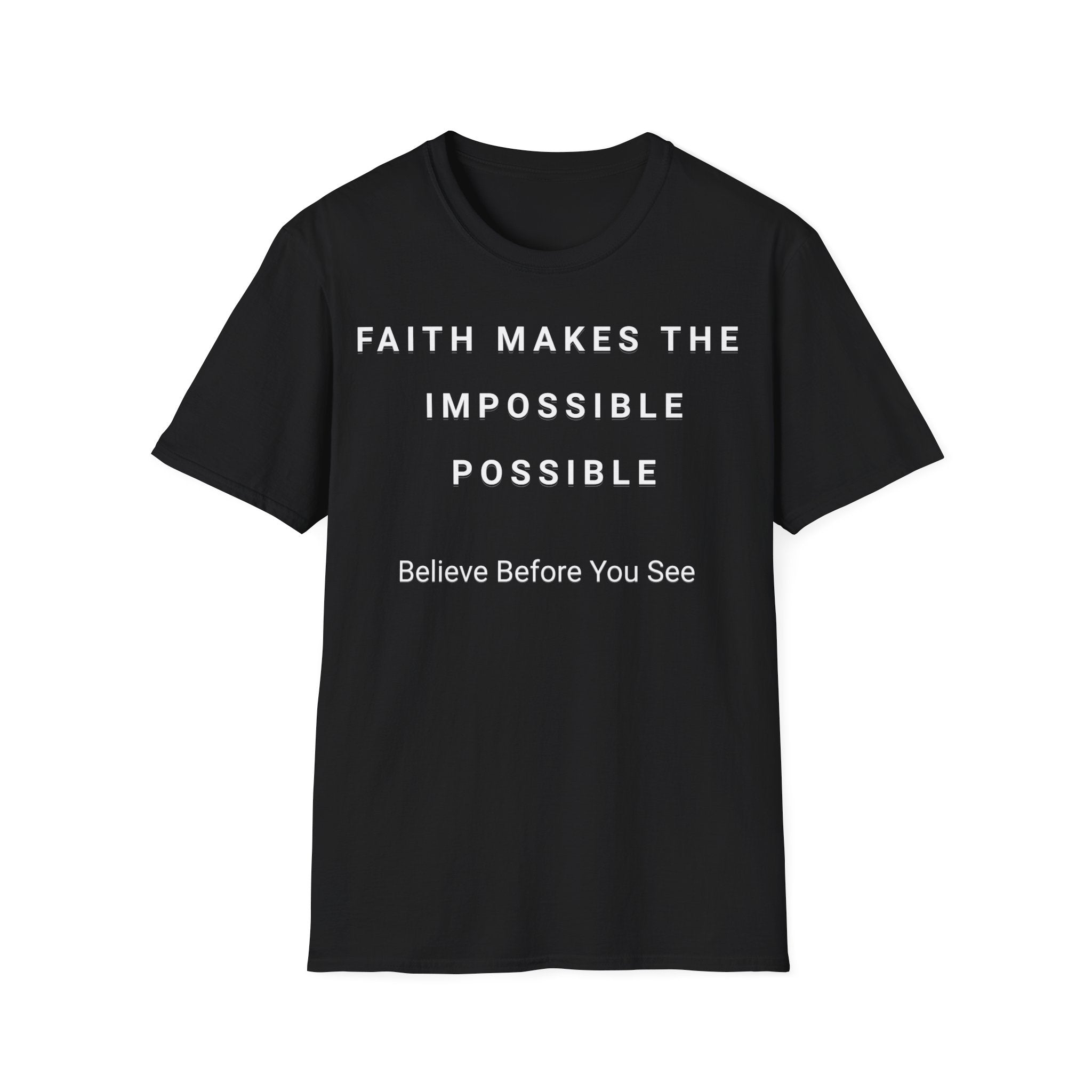 Faith Makes the Impossible Possible T‑Shirt — Inspirational Christian Graphic Tee