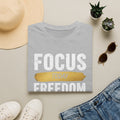 T-Shirt — "Focus Today, Rest Tomorrow" Gold Brush Stroke Inspirational Tee