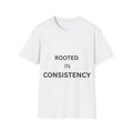 Rooted In Consistency T-Shirt, Motivational Streetwear, Discipline Mindset Tee, Minimalist Quote Shirt, Self Growth Clothing