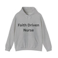 Faith Driven Nurse Hoodie – Inspirational Christian Nurse Sweatshirt, Gift for Nurses, Faith Based Medical Apparel