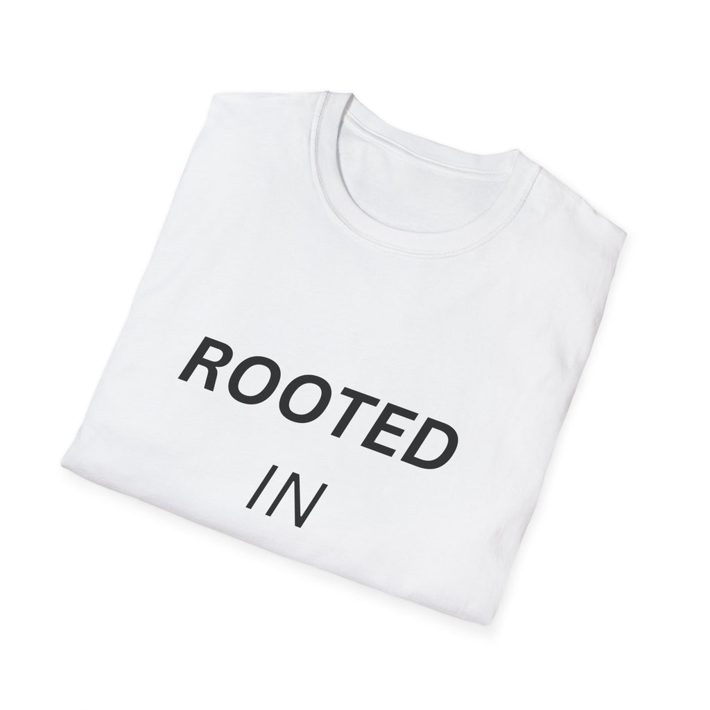 Rooted in Legacy T-Shirt, Inspirational Quote Tee, Minimalist Typography Shirt, Motivational Graphic Tee, Unisex Softstyle Shirt