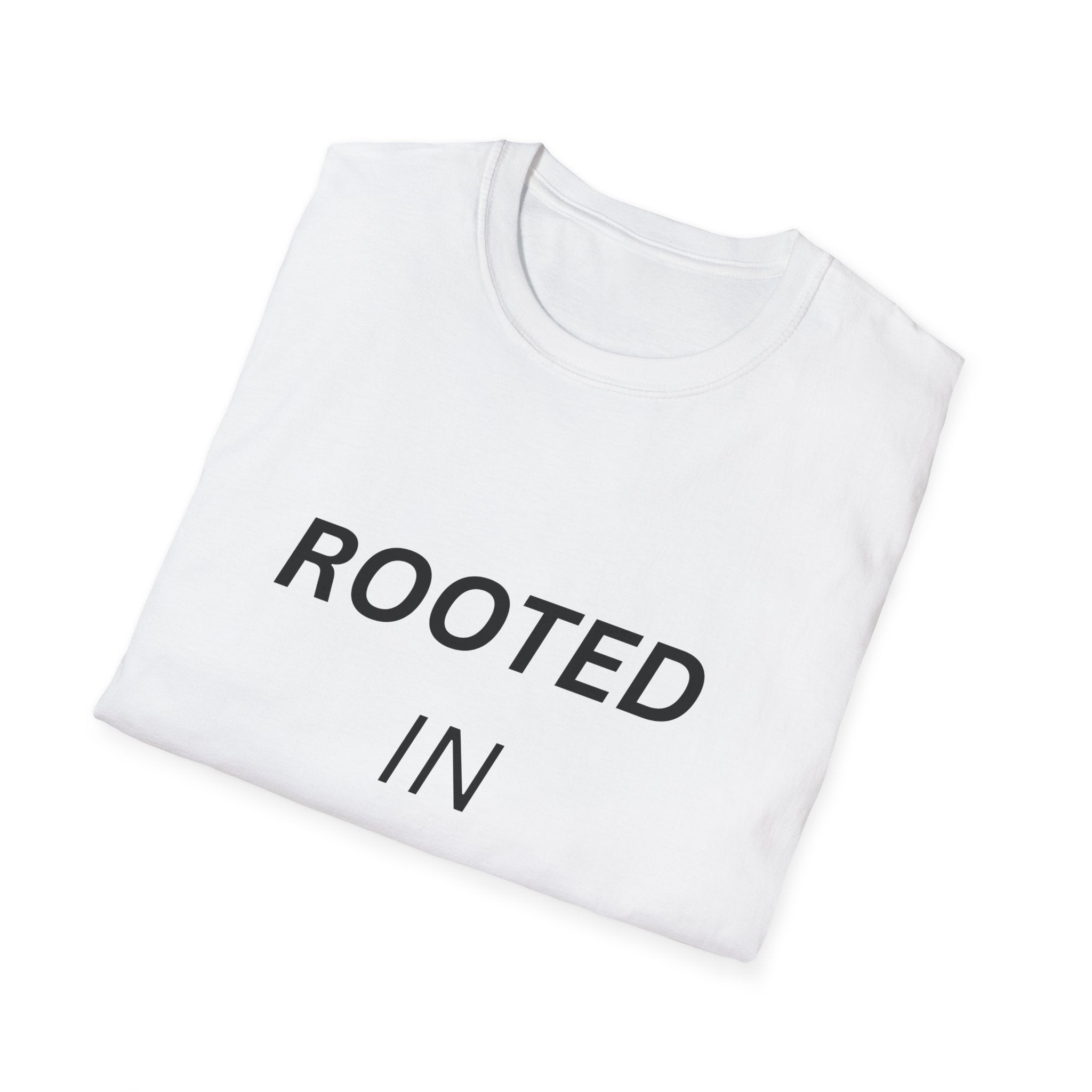 Rooted in Legacy T-Shirt, Inspirational Quote Tee, Minimalist Typography Shirt, Motivational Graphic Tee, Unisex Softstyle Shirt