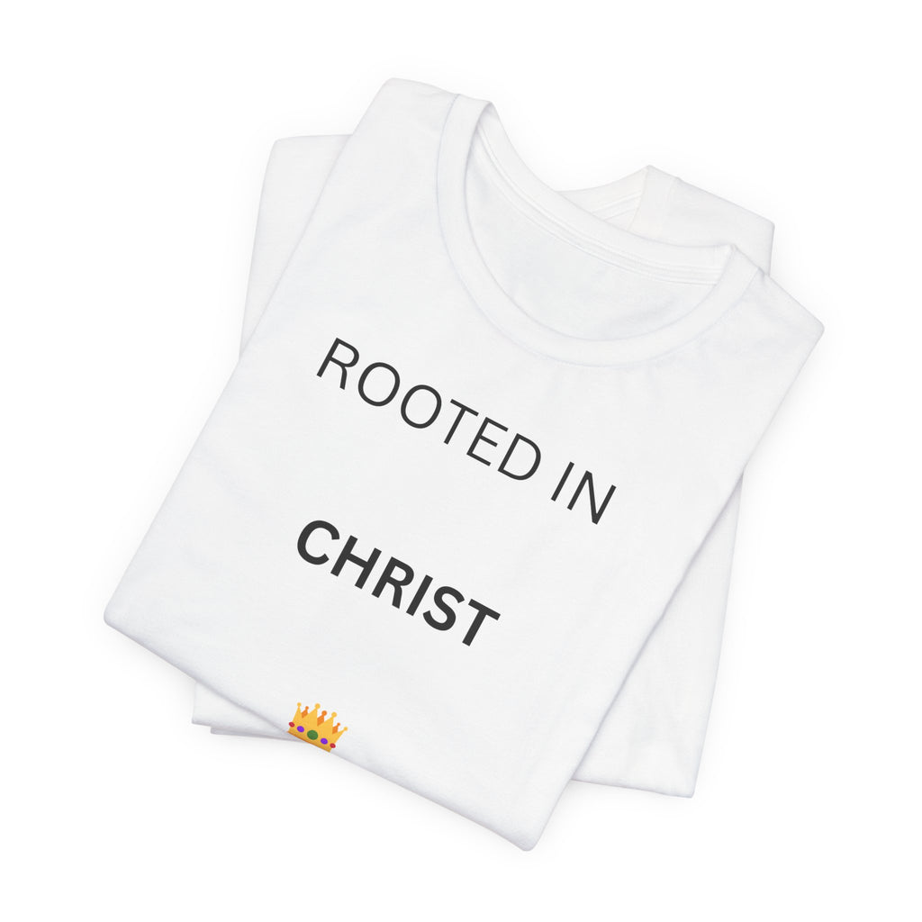 Rooted in Christ African Queen of Faith T-Shirt