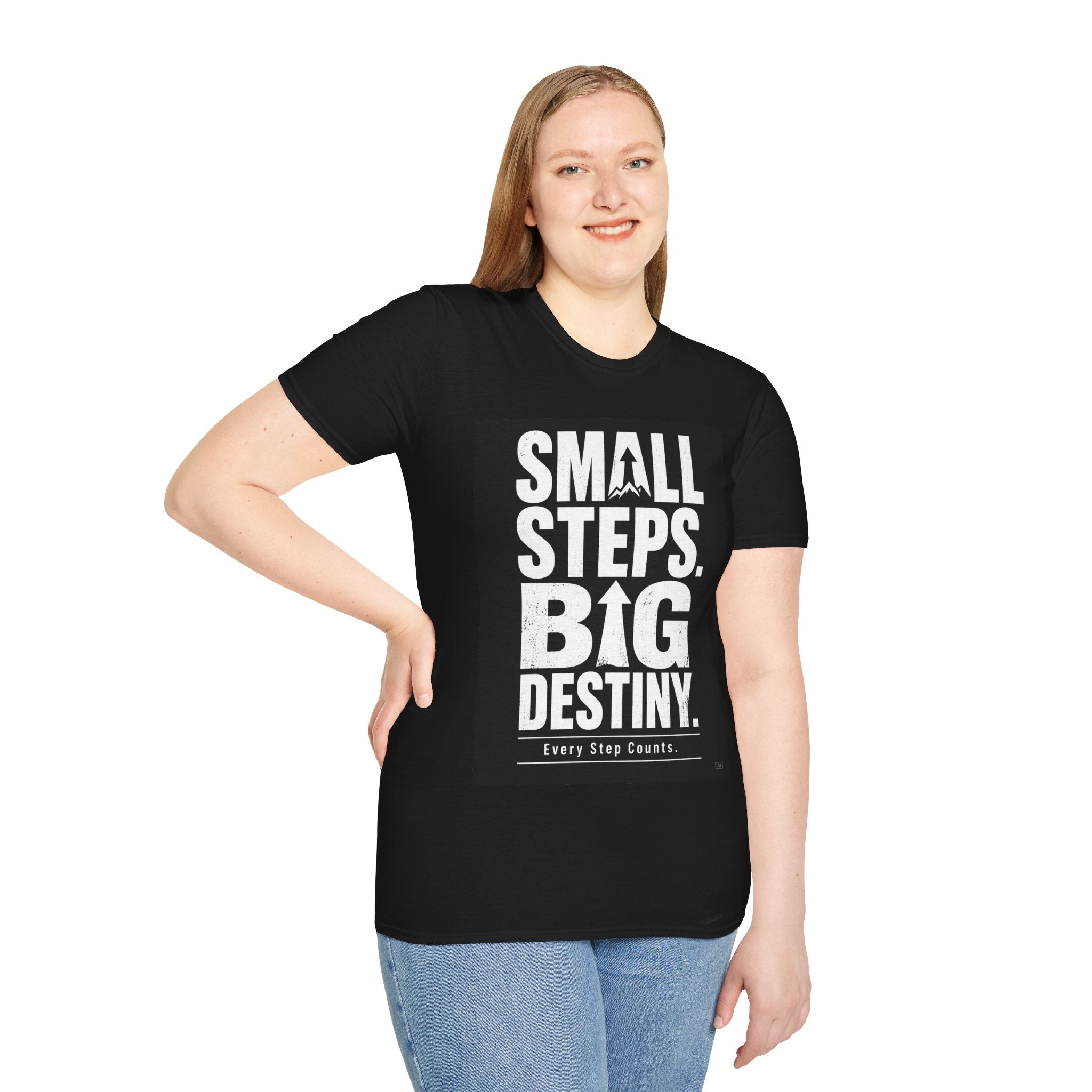 Small Steps Big Destiny T-Shirt — Inspirational Motivational Tee