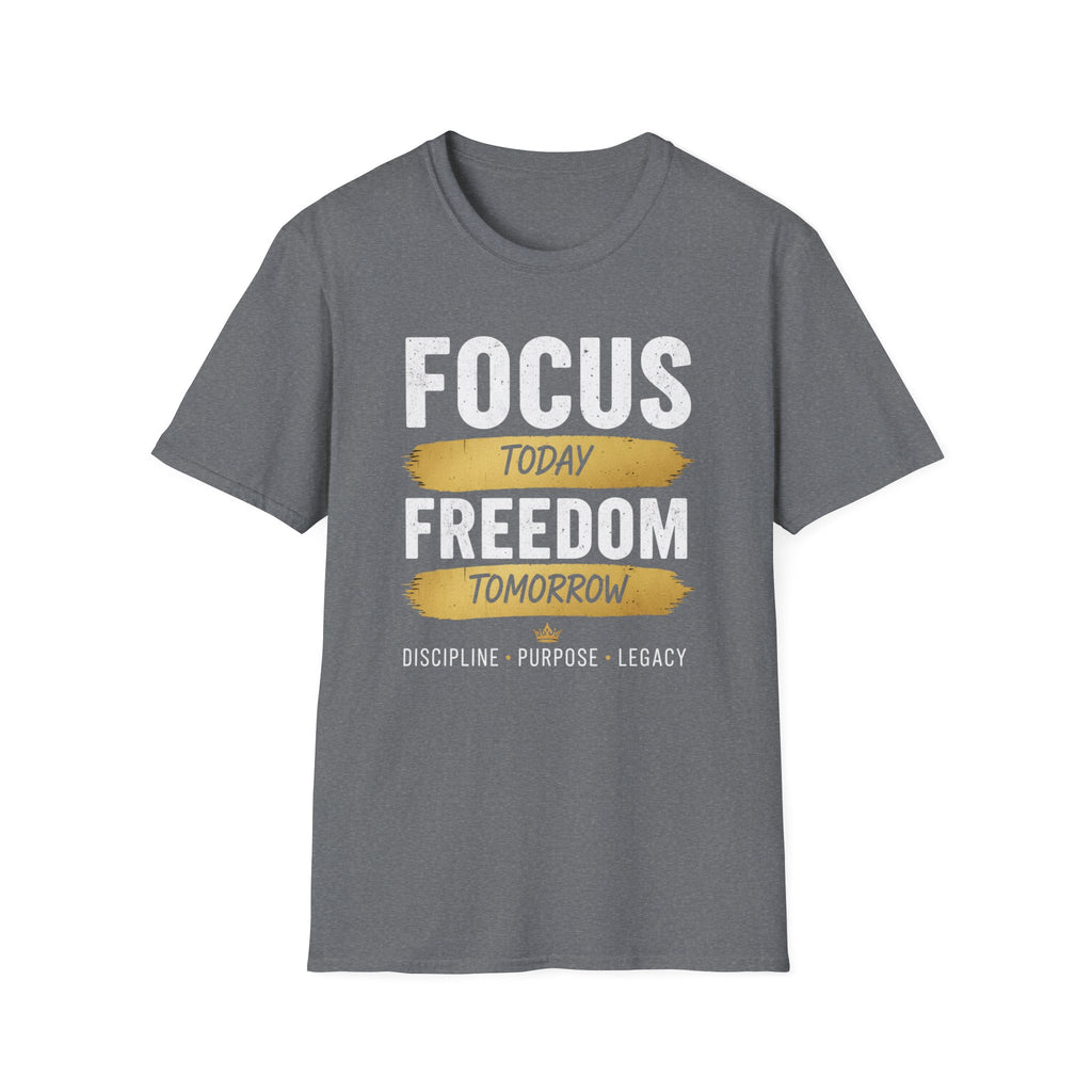 T-Shirt — "Focus Today, Rest Tomorrow" Gold Brush Stroke Inspirational Tee