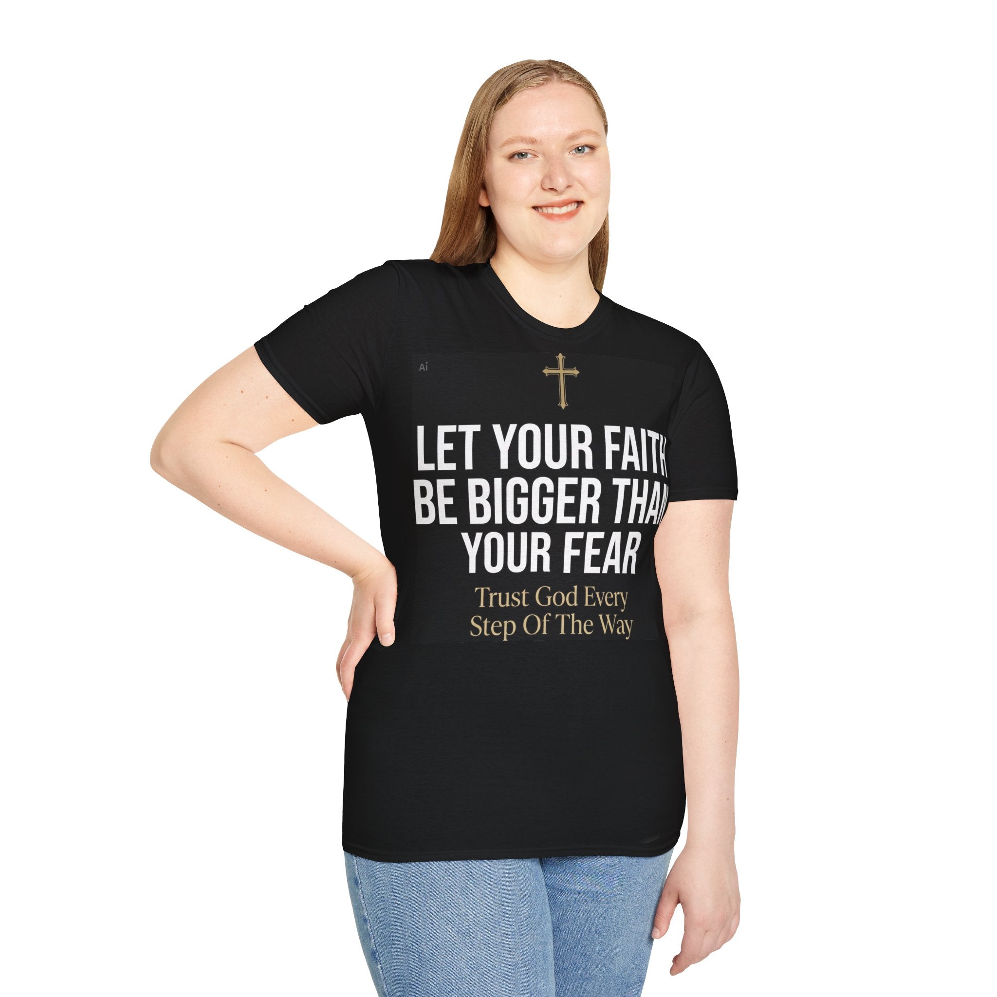 Faith Inspirational T-Shirt — "Let Your Faith Be Bigger Than Your Fear" Christian Tee