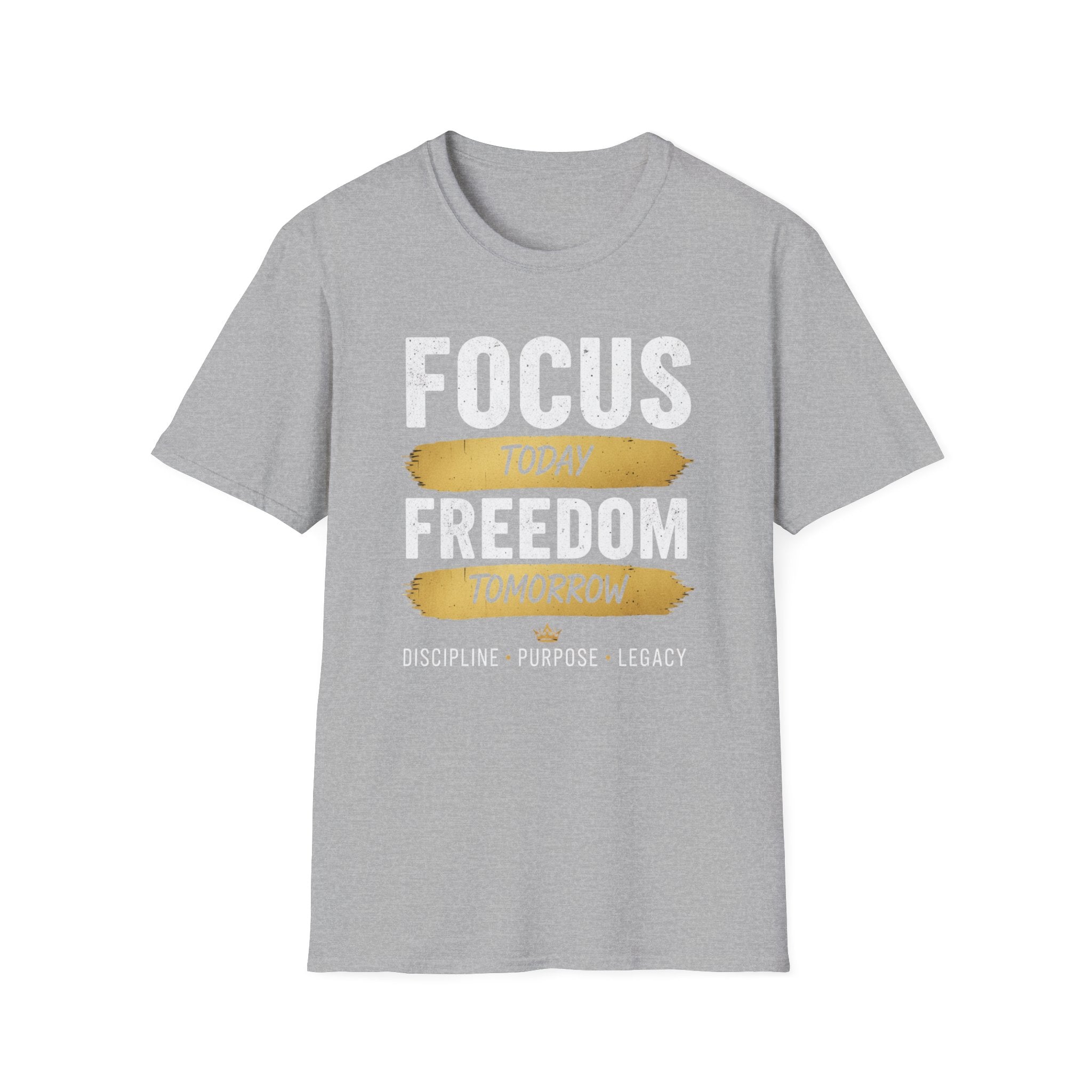 T-Shirt — "Focus Today, Rest Tomorrow" Gold Brush Stroke Inspirational Tee
