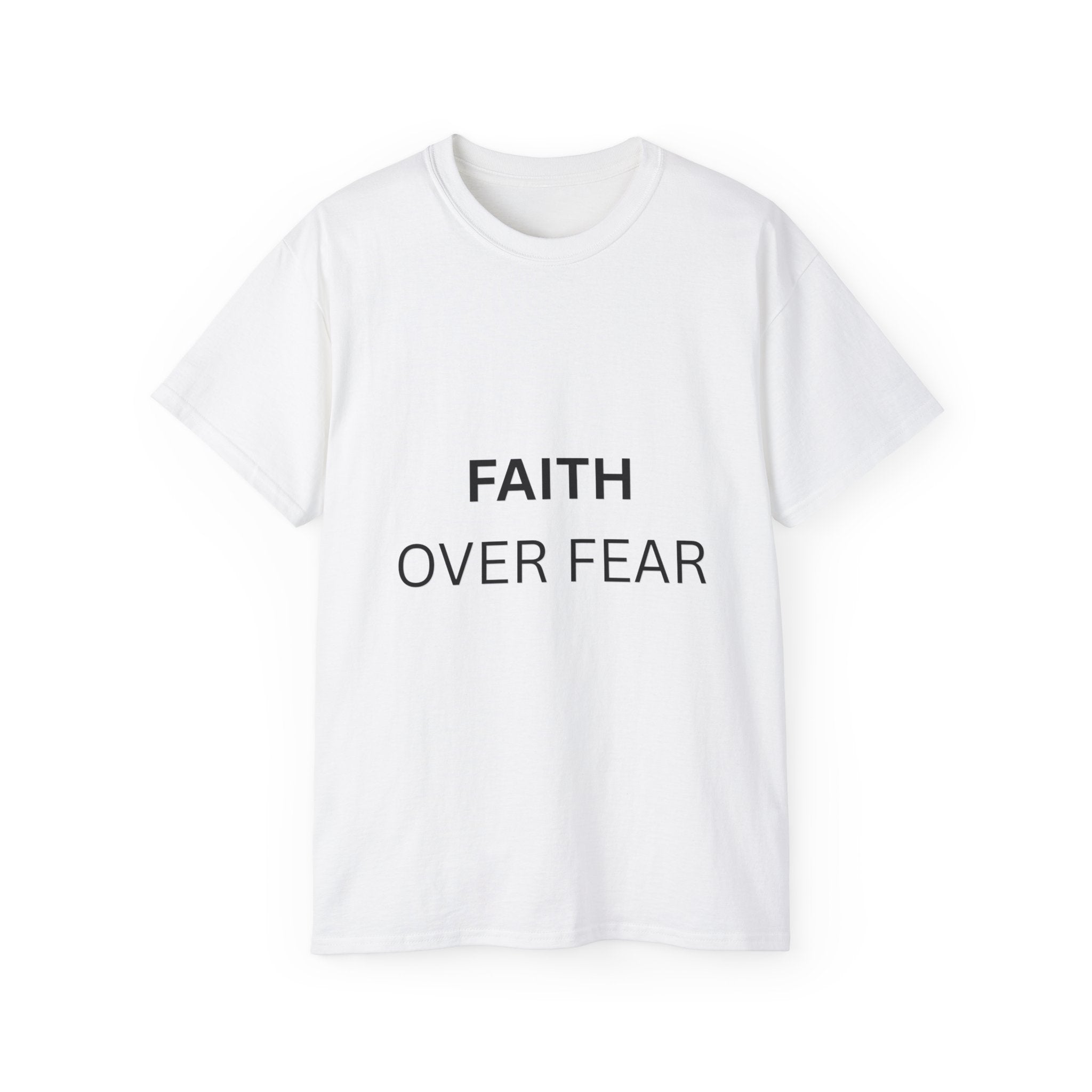 Faith Over Fear Tee — Inspirational Christian Message T-Shirt