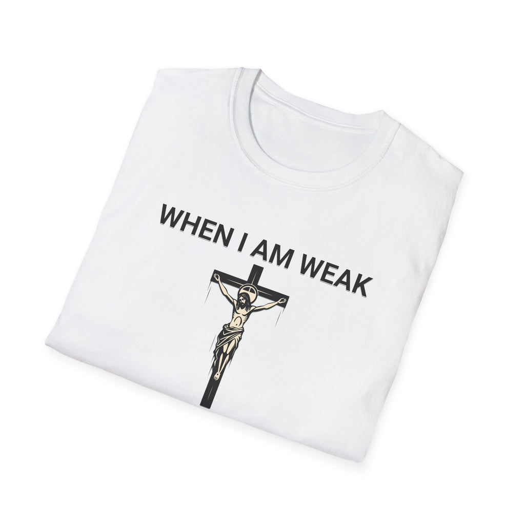 Christian 'When I Am Weak He Is My Strength' T-Shirt