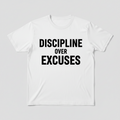 Discipline Over Excuses T-Shirt – Minimalist Motivation Apparel