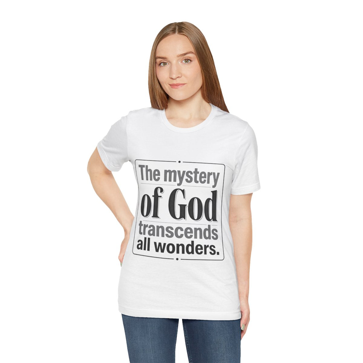 The Mystery of God T-Shirt – Inspirational Faith Quote Tee