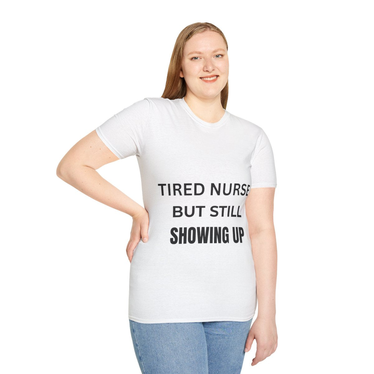 Tired Nurse But Still Showing Up Shirt, Nurse Gift UK, NHS Nurse Tee, Healthcare Worker T-Shirt, Nurse Appreciation Gift