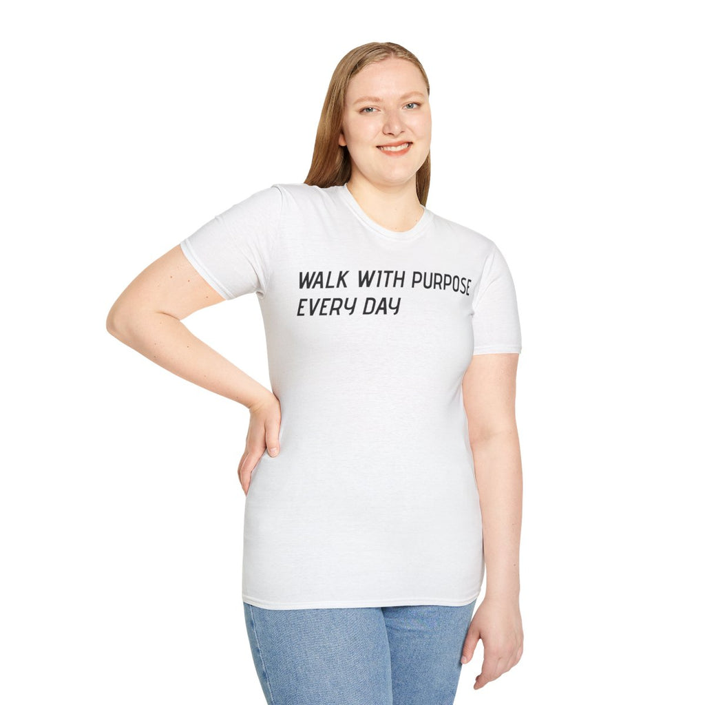 Walk With Purpose Every Day T-Shirt